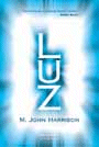 LUZ | Harrison,m,john | 9788496173019 (Bibliopolis / malabares)