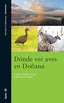 DONDE VER AVES EN DOÑANA - 9788496553194