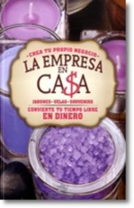 LA EMPRESA EN CASA - JABONES, VELAS Y SOUVENIRS | AA,VV, | DALY EDICIONES | 9788496916111