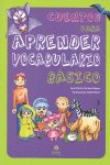 CUENTOS PARA APRENDER VOCABULARIO BASICO | ARRIAZA,MAYAS | ALJIBE | 9788497006248