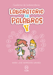 LABORATORIO DE PALABRAS 5 | MARRODAN GIRONES, MARIA JOSE | ALJIBE | 9788497008983