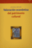 VALORACION ECONOMICA PATRIMONIO CULTURAL | SANZ LARA,JOSE ANGEL | TREA | 9788497041430