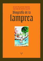 BIOGRAFIA DE LA LAMPREA - 9788497044554