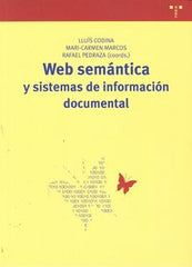 WEB SEMANTICA Y SISTEMAS DE INFORMACION DOCUMENTAL - 9788497044608