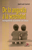DE LA ANGUSTIA A LA SERENIDAD - 9788497153270