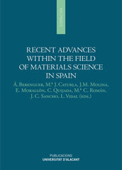 RECENT ADVANCES WITHIN THE FIELD OF MATERIALS SCIENCE IN SPA - 9788497173469