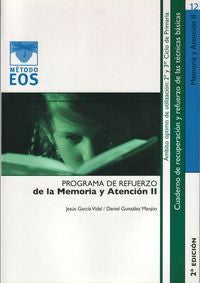 PROGRAMA REFUERZO MEMORIA Y ATENCION II 2ªED | VIDAL/MANJON | EOS GABINETE DE ORIENTACION PS | 9788497270618