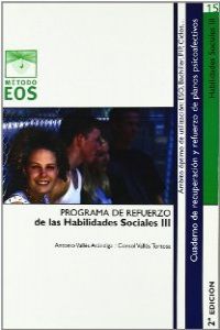 HABILIDADES SOCIALES III NE | VALLES ARANDIGA,ANTONIO | EOS GABINETE DE ORIENTACION PS | 9788497270779