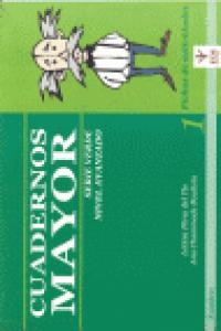 CUADERNOS MAYOR SERIE VERDE AVANZADO CUADERNO 1 | PEREZ DEL TIO LETICIA | EOS GABINETE DE ORIENTACION PS | 9788497271455
