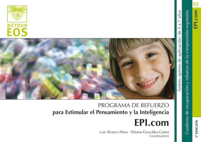EPI,COM PROG, REF, ESTIMULAR EL PENSAMIENTO Y INTELIGENCIA | ALVAREZ PERE,LUIS | EOS GABINETE DE ORIENTACION PS | 9788497274616