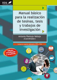 MANUAL BASICO PARA LA REALIZACION TESINAS TESIS Y TRABA NE - 9788497276115