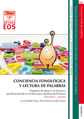 CONCIENCIA FONOLOGICA Y LECTURA DE PALABRAS | ROLDAN PREGO, LUCIA/GONZALEZ SEIJAS, ROS | EOS GABINETE DE ORIENTACION PS | 9788497278355