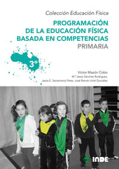 PROGRAMACION EDUCACION FISICA PRIMARIA VOL 3 | AA,VV | INDE | 9788497292535
