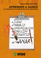 APRENDER A GANAR | VALENCIANO OLLER,MAURO | INDE | 9788497293013