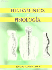 FUNDAMENTOS DE FISIOLOGIA | MARTIN CUENCA,EUGENIO | PARANINFO | 9788497323406