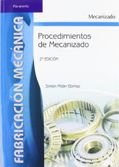 ✅ PROCEDIMIENTOS DE MECANIZADO - 9788497324281