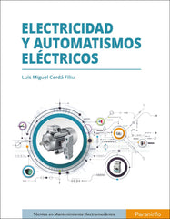 ✅ELECTRICIDAD Y AUTOMATISMOS ELECTRICOS 2ª EDICION 2025 - 9788428366588