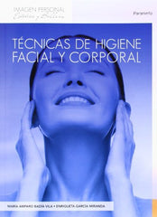TECNICAS DE HIGIENE FACIAL Y CORPORAL - 9788497325646