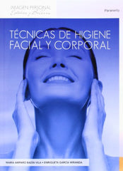 ✅ TÉCNICAS HIGIENE FACIAL Y CORPORAL - 9788497325646
