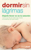 DORMIR SIN LAGRIMAS - 9788497346474