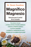 MAGNIFICO MAGNESIO - 9788497355216