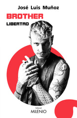 BROTHER LIBERTAD - 9788497439527