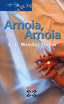 ARNOIA, ARNOIA | Mendez Ferrin, X, L, | 9788497826037 (Editorial xerais de galicia)
