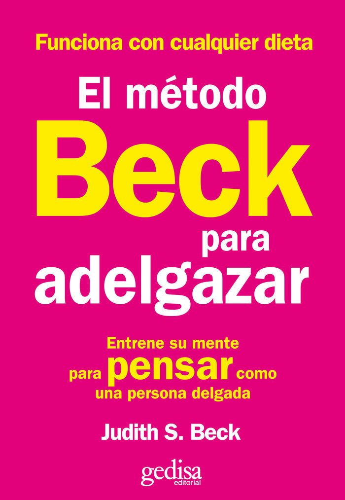 METODO BECK PARA ADELGAZAR,EL | BECK,JUDITH S, | GEDISA | 9788497842853