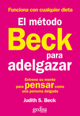 METODO BECK PARA ADELGAZAR,EL | BECK,JUDITH S, | GEDISA | 9788497842853