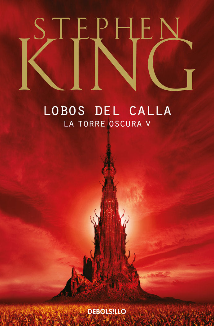 TORRE OSCURA V LOBOS DEL CALLA | King,stephen | 9788497935739 (Debolsillo)