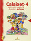Calaixet 4. Quadern primer