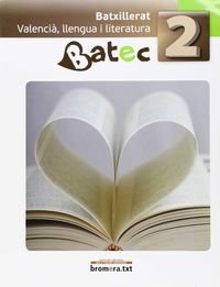 ✅ BATEC 2, VALENCIA, LLENGUA I LITERATURA I BORR·S CASTANYER, VICENT/MARTINEZ BLAZQ I BROMERA OTROS IDIOMAS I 9788498244090