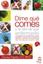 DIME QUE COMES Y TE DIRE DE QUE ENFERMARAS - 9788498270815