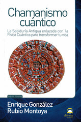 CHAMANISMO CUANTICO - 9788498271690