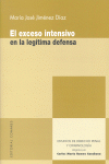EXCESO INTENSIVO EN LA LEGITIMA DEFENSAEL - 9788498362992