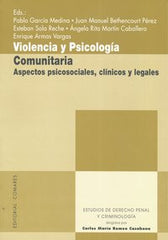 VIOLENCIA Y PSICOLOGIA COMUNITARIA | ROMEO CASABONA,CARLOS MARIA | COMARES | 9788498368260