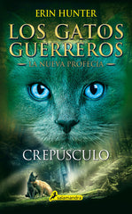 GATOS GUERREROS NUEVA PROFECIA 5 CREPUSCULO | Hunter,erin | 9788498387582 (Salamandra infantil y juvenil)