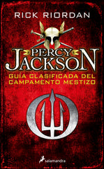GUIA CLASIFICADA DEL CAMPAMENTO MESTIZO | Riordan, Rick | 9788498389012 (Salamandra infantil y juvenil)