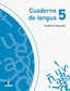 Cuaderno de Lengua 5. Cuaderno Segundo