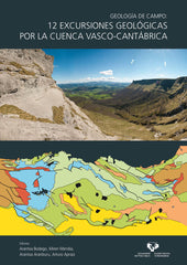 GEOLOGIA DE CAMPO 12 EXCURSIONES GEOLOGICAS POR LA CUENCA - 9788498609929