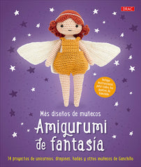 MAS DISEÑOS DE MUÑECOS AMIGURUMI DE FANTASIA | Varios Autores | 9788498747591 (El drac)
