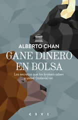 GANE DINERO EN BOLSA | CHAN,ALBERTO | GESTION 2000 | 9788498753097