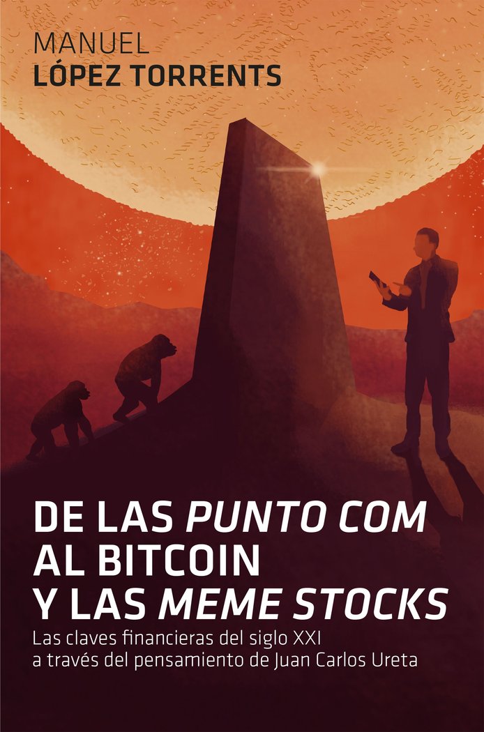 DE LAS PUNTO COM AL BITCOIN Y LAS MEME STOCKS' | MANUEL LOPEZ TORRENTS | GESTION 2000 | 9788498753264