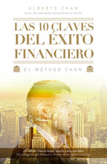 10 CLAVES DEL EXITO FINANCIERO,LAS | CHAN ANEIROS,ALBERTO | GESTION 2000 | 9788498753806