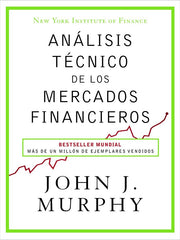 ANALISIS TECNICO DE LOS MERCADOS FINANCIEROS | MURPHY,JOHN J | GESTION 2000 | 9788498754285