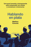 HABLANDO EN PLATA | MATHIEU CARENZO | GESTION 2000 | 9788498755855