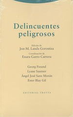 DELINCUENTES PELIGROSOS - 9788498795561