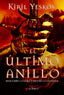 ULTIMO ANILLO,EL | Yeskov,kiril | 9788498891218 (Alamut)