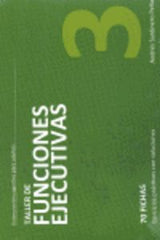 TALLER DE FUNCIONES EJECUTIVAS 3 | SARDINERO PEÑA,ANDRES | GESFOMEDIA EDICIONES | 9788498961997