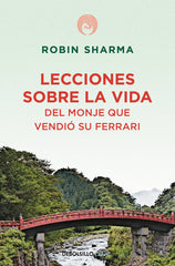 LECCIONES SOBRE LA VIDA DEL MONJE QUE VENDIO SU FERRARI | SHARMA,ROBIN | DEBOLSILLO | 9788499086200